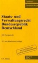 Staats- und Verwaltungsrecht Bundesrepublik Deutschland : mit Europarecht /