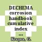 DECHEMA corrosion handbook cumulative index for vol. 1 - 12.
