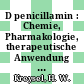 D penicillamin : Chemie, Pharmakologie, therapeutische Anwendung und unerwünschte Wirkungen.