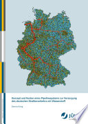 Konzept und Kosten eines Pipelinesystems zur Versorgung des deutschen Straßenverkehrs mit Wasserstoff /