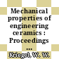 Mechanical properties of engineering ceramics : Proceedings of a conf : Raleigh, NC, 09.03.1960-11.03.1960.