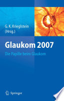Glaukom 2007 [E-Book] : Die Papille beim Glaukom /