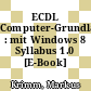 ECDL Computer-Grundlagen : mit Windows 8 Syllabus 1.0 [E-Book] /