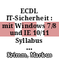 ECDL IT-Sicherheit : mit Windows 7/8 und IE 10/11 Syllabus 1.0 [E-Book] /