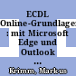 ECDL Online-Grundlagen : mit Microsoft Edge und Outlook 2016 Syllabus 1.0 [E-Book] /