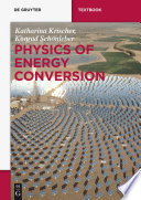 Physics of energy conversion [E-Book] /