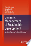 Dynamic Management of Sustainable Development [E-Book] : Methods for Large Technical Systems /