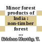 Minor forest products of India : non-timber forest products of India [E-Book] /