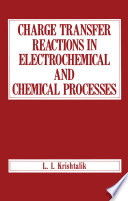 Charge Transfer Reactions in Electrochemical and Chemical Processes [E-Book] /