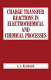 Charge transfer reactions in electrochemical and chemical processes /