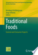 Traditional Foods [E-Book] : General and Consumer Aspects /
