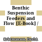 Benthic Suspension Feeders and Flow [E-Book] /