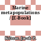 Marine metapopulations / [E-Book]