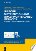 Uniform distribution and Quasi-Monte Carlo methods : discrepancy, integration and applications [E-Book] /