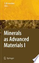 Minerals as Advanced Materials I [E-Book] /