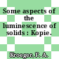 Some aspects of the luminescence of solids : Kopie.