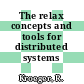 The relax concepts and tools for distributed systems evaluation.