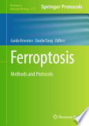 Ferroptosis [E-Book] : Methods and Protocols /