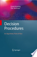 Decision Procedures [E-Book] : An Algorithmic Point of View /