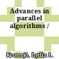 Advances in parallel algorithms /