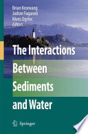 The Interactions Between Sediments and Water [E-Book] /