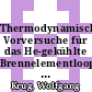 Thermodynamische Vorversuche für das He-gekühlte Brennelementloop LV 17 mit Naturumlaufkühlung [E-Book] /