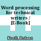 Word processing for technical writers / [E-Book]