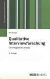 Qualitative Interviewforschung : ein integrativer Ansatz /