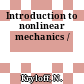 Introduction to nonlinear mechanics /