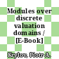 Modules over discrete valuation domains / [E-Book]