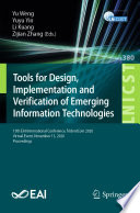 Tools for Design, Implementation and Verification of Emerging Information Technologies [E-Book] : 15th EAI International Conference, TridentCom 2020, Virtual Event, November 13, 2020, Proceedings /