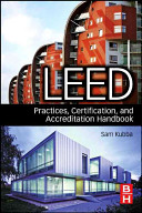 LEED practices, certification, and accreditation handbook [E-Book] /