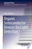 Organic Semiconductor Devices for Light Detection [E-Book] /