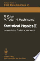Statistical Physics II [E-Book] : Nonequilibrium Statistical Mechanics /