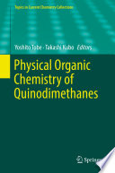 Physical Organic Chemistry of Quinodimethanes [E-Book] /