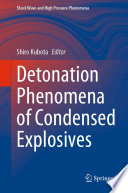 Detonation Phenomena of Condensed Explosives [E-Book] /