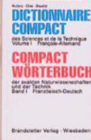 Dictionnaire compact des sciences et de la technique vol 0001: francais - allemand.