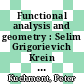 Functional analysis and geometry : Selim Grigorievich Krein centennial [E-Book] /