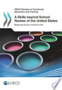 A Skills beyond School Review of the United States [E-Book] /