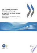 OECD Reviews of Vocational Education and Training: A Learning for Jobs Review of Sweden 2008 [E-Book] /