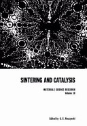Sintering and catalysis : International conference on sintering and related phenomena 0004: proceedings : Notre-Dame, IN, 26.05.75-28.05.75 /