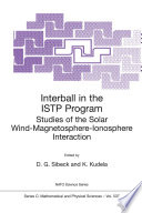 Interball in the ISTP Program [E-Book] : Studies of the Solar Wind-Magnetosphere-Ionosphere Interaction /
