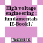 High voltage engineering : fundamentals [E-Book] /