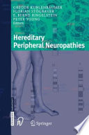 Hereditary Peripheral Neuropathies [E-Book] /