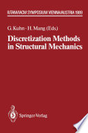 Discretization Methods in Structural Mechanics [E-Book] : IUTAM/IACM Symposium Vienna/Austria, 5.–9.6.1989 /