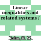 Linear inequalities and related systems /