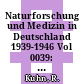 Naturforschung und Medizin in Deutschland 1939-1946 Vol 0039: Biochemie Vol 01.