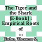 The Tiger and the Shark [E-Book] : Empirical Roots of Wave-Particle Dualism /