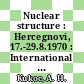 Nuclear structure : Hercegnovi, 17.-29.8.1970 : International Summer Meeting of Nuclear Physicists o Nuclear Structure 0015: proceedings : Hercegnovi, 17.08.1970-29.08.1970 /