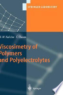 Viscosimetry of polymers and polyelectrolytes : 20 tables /